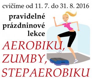 Prázdninové lekce AEROBIKU, ZUMBY, STEPAEROBIKU @ Sokolovna Libčice | Libčice nad Vltavou | Středočeský kraj | Česká republika