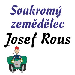 Soukromý zemědělec Josef Rous
