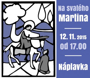 Na svatého Martina @ Náplavka | Libčice nad Vltavou | Středočeský kraj | Česká republika