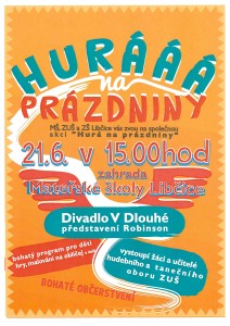 Hurá na prázdniny  @ MŠ Libčice | Libčice nad Vltavou | Středočeský kraj | Česká republika