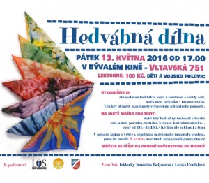 Hedvábná dílna @ bývalé kino | Libčice nad Vltavou | Středočeský kraj | Česká republika