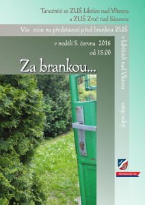 Za brankou... @ ZUŠ Libčice | Libčice nad Vltavou | Česká republika