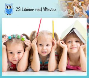 Škola: zápis do 1. tříd @ ZŠ Libčice | Libčice nad Vltavou | Středočeský kraj | Česká republika