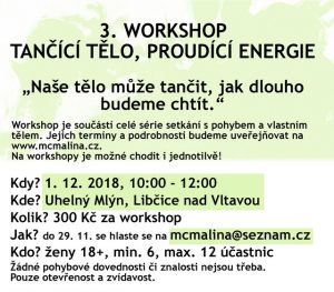 3. workshop: Tančící tělo, proudící energie @ galerie ARTO.TO v Uhelném mlýně | Libčice nad Vltavou | Česká republika