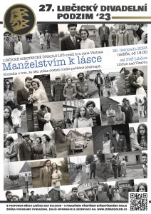 LDP ´23 - Libčické ochotnické divadlo LOĎ: MANŽELSTVÍM K LÁSCE @ Sál ZUŠ Libčice nad Vltavou