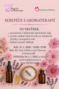 SEBEPÉČE S AROMATERAPIÍ @ KC Fara Libčice