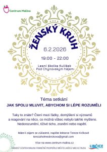 Ženský kruh -  JAK SPOLU MLUVIT, ABYCHOM SI LÉPE ROZUMĚLI @ LMŠ Kulíšek