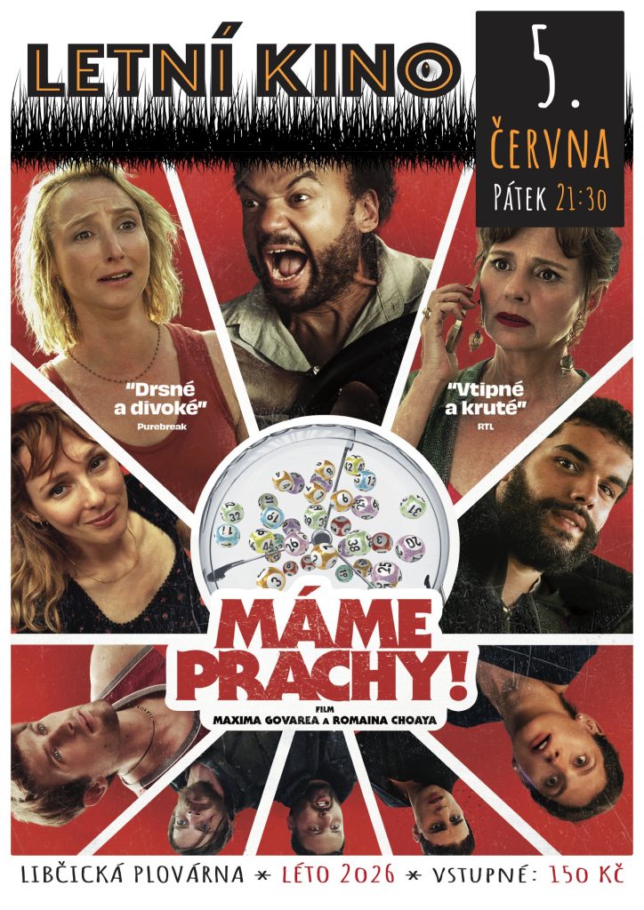 Letní kino: Máme prachy! @ Libčická plovárna
